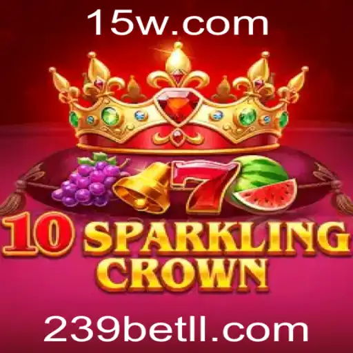 Explorando o Fascinante Mundo de 10SparklingCrown e a Influência do 239bet